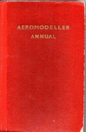Aeromodeller Annual 1948 by DJ Laidlaw-Dickson and D A Russell